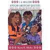 Kyra E. Hicks 1.6 Million African American Quilters (Tascabile)