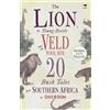 David Bristow The Lion, the Dung Beetle and the Veld Tool Box (Tascabile)