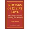 Drew Lawson Movings of Divine Love (Tascabile)