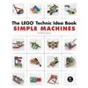 Yoshihito Isogawa The LEGO Technic Idea Book: Simple Machines (Tascabile)