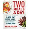 Brad Kearns Mark Sisson Two Meals a Day (Copertina rigida)