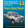 Ford Super Duty F-250 & F-350 Pick-ups (11-16) Haynes Repair Manual (Tascabile)