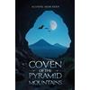 Alusine Akim Deen Coven of the Pyramid Mountains (Tascabile)