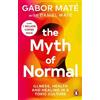 Gabor Maté Daniel Maté The Myth of Normal (Tascabile)