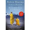 Robin Sharma Family Wisdom from the Monk Who Sold His Ferrari (Tascabile)