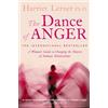 Harriet G. Lerner, Ph.D. The Dance of Anger (Tascabile)