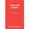 Philip King Milk and Honey (Tascabile) Acting Edition