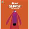 Chris Haughton Oh No, George! (Tascabile)