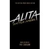 Pat Cadigan Alita: Battle Angel - The Official Movie Novelization (Tascabile)
