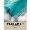 Dibi Fletcher Mike Diamond Fletcher: A Lifetime in Surf (Copertina rigida)
