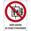 Cartelli Segnalatori Cartello alluminio 11,5x16cm 'non usare in caso di incendio' - Z11325