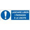 Cartelli Segnalatori Cartello alluminio 35x12,5cm 'lasciare liberi i passaggi e le uscite' - Z11328