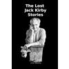 Chris Tolworthy The Lost Jack Kirby Stories (Tascabile)
