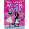 Sibéal Pounder Witch Watch (Tascabile) Witch Wars