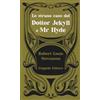 Coppola Editore Lo strano caso del Dottor Jekyll e Mr Hyde