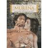 Philippe Delaby Murena. Band 1 + 2: Kapitel 1 + 2, 1. Zyklus: (Copertina rigida)