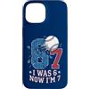 Boys Seventh Birthday Sports Meme Ts Custodia per iPhone 15 6 7 Baseball I was 6 Now I'm 7 boy settimo 7th Birthday