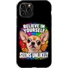 Amanti del Chihuahua e Umorismo Custodia per iPhone 11 Pro Credi in Te Stesso con Ironia e Umorismo Canino