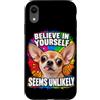 Amanti del Chihuahua e Umorismo Custodia per iPhone XR Credi in Te Stesso con Ironia e Umorismo Canino