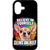 Amanti del Chihuahua e Umorismo Custodia per iPhone 17 Credi in Te Stesso con Ironia e Umorismo Canino