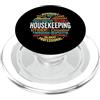 Funny Housekeeping & Cleaning Crew Appar Housekeeping Apprezzamento Pulitore Governante PopSockets PopGrip per MagSafe