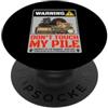 Funny Collector Hoarder Humor Apparel Hoarder Warning Sign Dont Touch My Pile Vintage Collector PopSockets PopGrip Adesivo