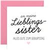 Central 23 Geburtstagskarte Schwester - Meine Lieblingsschwester - Grußkarte für Frauen & Schwägerin - Geschenk für Schwester von Bruder oder Schwester - Inklusive Lustige Aufkleber