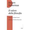 Castelvecchi Il valore della filosofia. Dialogo con Michaël Foessel
