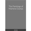 Lulu.com The Paintings of Marlene Dumas
