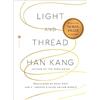 Han Kang Light and Thread (Copertina rigida)
