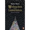 Lydia Rode Walt Weihnachten auf der Lindwurmfeste: oder: Warum ich H (Tascabile)