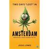 Jools Jones Two Days "Lost" in Amsterdam (Tascabile)
