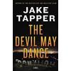 Jake Tapper The Devil May Dance (Copertina rigida)