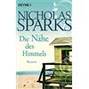 Adelheid Zöfel Nicholas Sparks Die Nähe des Himmels: Roman (Tascabile)