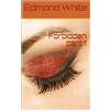 Edmond White Forbidden Part 1 (Tascabile) Forbidden