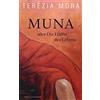 Terézia Mora Muna oder Die Hälfte des Lebens -: Roman - Nomin (Copertina rigida)