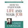 Dale Carnegie How to Enjoy Your Life and Job (Tascabile)