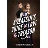 Virginia Boecker An Assassin's Guide to Love and Treason (Tascabile)