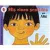 Aliki Mis Cinco Sentidos (00) Aprende y descubre la ciencia
