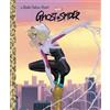 Christy Webster Ghost-Spider (Marvel) (Copertina rigida) Little Golden Book
