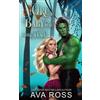Ava Ross Ava Ross Orc Me Baby One More Time (Tascabile) Monsterville, USA