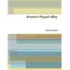 Kiesha Gayles Amazon Paypal eBay (Tascabile)