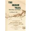 William E. Hill The Oregon Trail (Tascabile)
