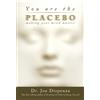 Dr Joe Dispenza You Are the Placebo (Tascabile)