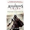Oliver Bowden Assassin's Creed: Renaissance (Tascabile) Assassin's Creed
