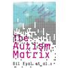 Gil Eyal The Autism Matrix (Tascabile)