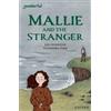 Lou Kuenzler Readerful Independent Library: Level 14: Mallie and the (Tascabile)