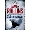 James Rollins Subterranean (Tascabile)
