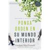 Gordon MacDonald Ponga orden en su mundo interior (Tascabile)