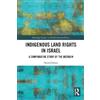 Morad Elsana Indigenous Land Rights in Israel (Tascabile)